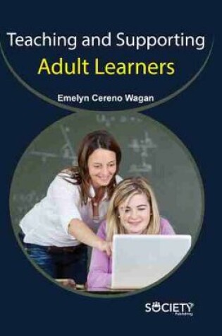 Cover of Teaching and Supporting Adult Learners
