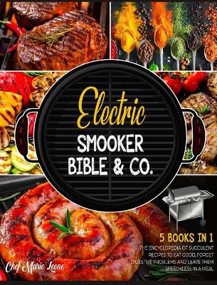 Book cover for Electric Smooker Bible & Co. [5 Books in 1]