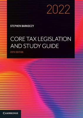 Book cover for Core Tax Legislation and Study Guide 2022