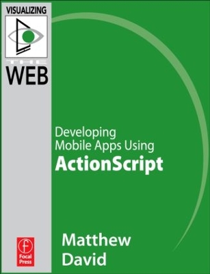 Book cover for Flash Mobile: Developing Mobile Apps using ActionScript