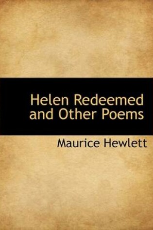 Cover of Helen Redeemed and Other Poems