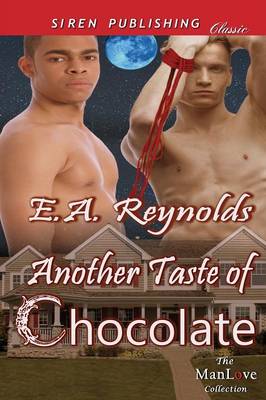 Book cover for Another Taste of Chocolate [Sequel to a Taste of Chocolate] (Siren Publishing Classic Manlove)