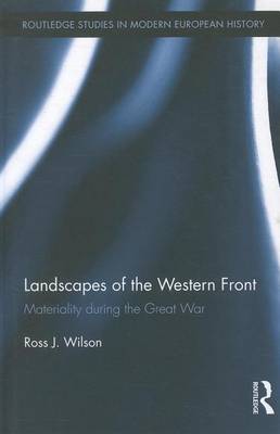 Book cover for Landscapes of the Western Front: Materiality During the Great War