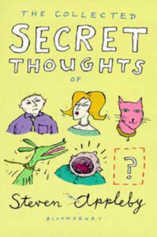 Cover of The Collected Secret Thoughts of Steven Appleby