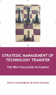 Book cover for Strategic Management of Technology Transfer