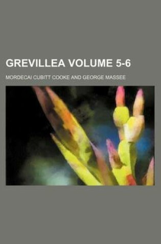 Cover of Grevillea Volume 5-6