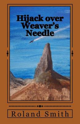 Book cover for Hijack over Weaver's Needle
