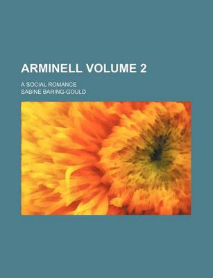 Book cover for Arminell Volume 2; A Social Romance