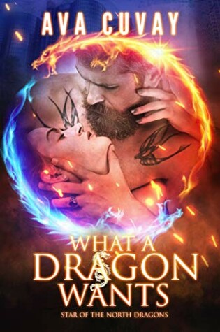 Cover of What a Dragon Wants