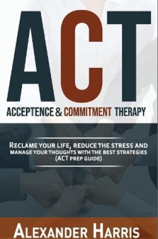 Cover of acceptance & commitment therapy