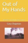Book cover for Out of My Hands