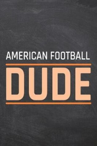 Cover of American Football Dude