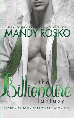 Cover of The Billionaire Fantasy