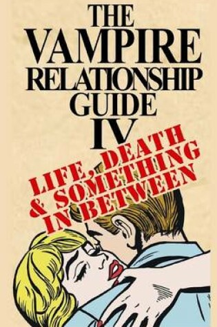 Cover of The Vampire Relationship Guide, Volume 4