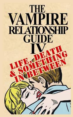 Book cover for The Vampire Relationship Guide, Volume 4