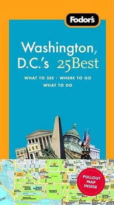 Book cover for Fodor's Washington D.C.'s 25 Best