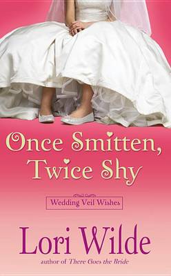 Book cover for Once Smitten, Twice Shy