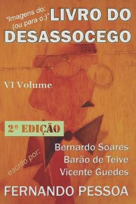 Cover of VI Vol - LIVRO DO DESASSOCEGO
