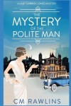 Book cover for The Mystery of the Polite Man