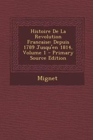 Cover of Histoire de La Revolution Francaise