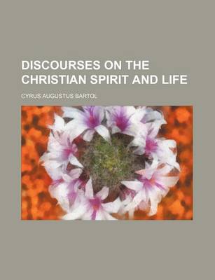 Book cover for Discourses on the Christian Spirit and Life