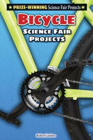 Cover of Bicycle Science Fair Projects