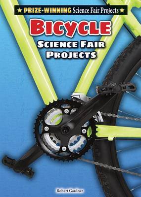 Cover of Bicycle Science Fair Projects