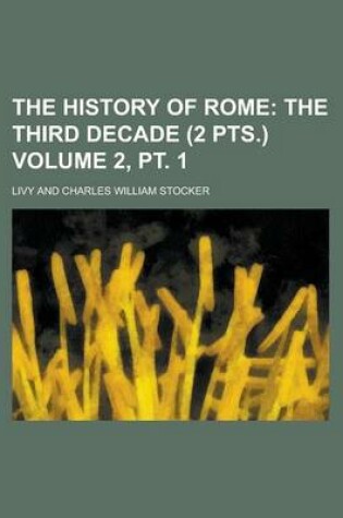 Cover of The History of Rome Volume 2, PT. 1