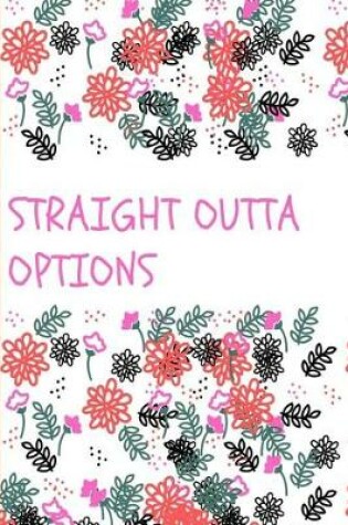 Cover of Straight Outta Options