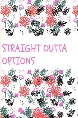 Book cover for Straight Outta Options