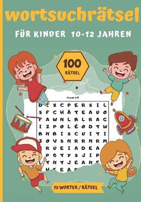 Book cover for Wortsuchrätsel für Kinder 10-12 Jahren