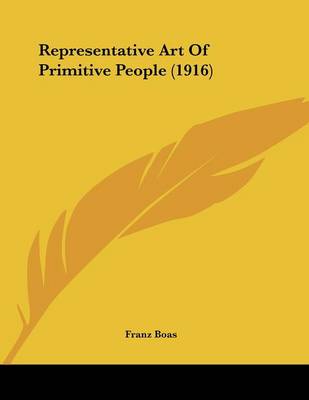 Book cover for Representative Art Of Primitive People (1916)