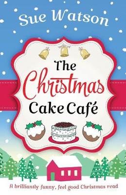 Book cover for The Christmas Cake Cafe