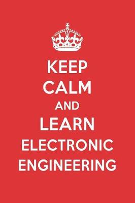 Book cover for Keep Calm and Learn Electronic Engineering