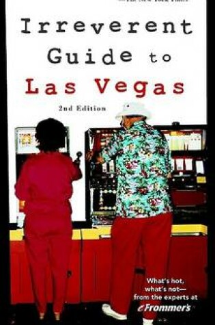 Cover of Frommer's Irreverent Guide to Las Vegas