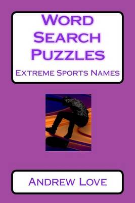 Book cover for Word Search Puzzles Extreme Sports Names