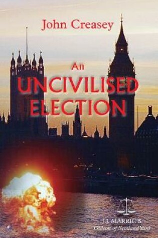 Cover of An Uncivilised Election