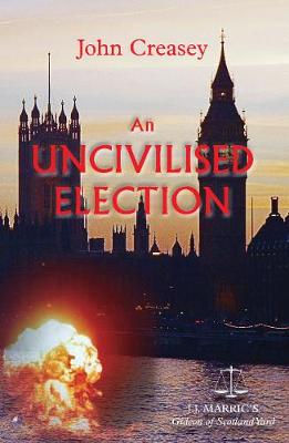 Book cover for An Uncivilised Election