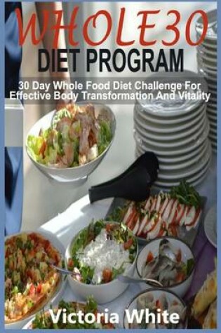 Cover of Whole30 Diet Program