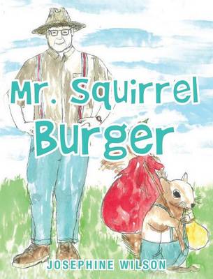 Book cover for Mr. Squirrel Burger
