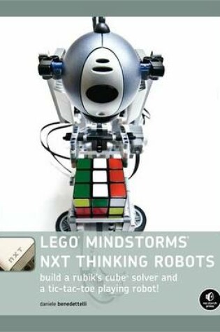 Cover of LEGO MINDSTORMS NXT Thinking Robots