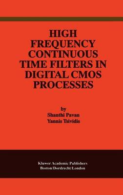 Book cover for High Frequency Continuous Time Filters in Digital CMOS Processes