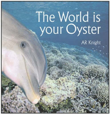 Cover of The World is Your Oyster