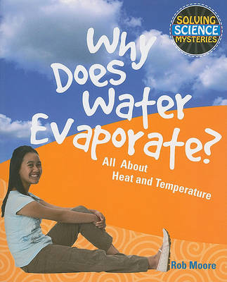 Book cover for Why Does Water Evaporate?