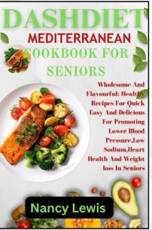 Cover of Dashdiet Mediterranean Cookbook for Seniors