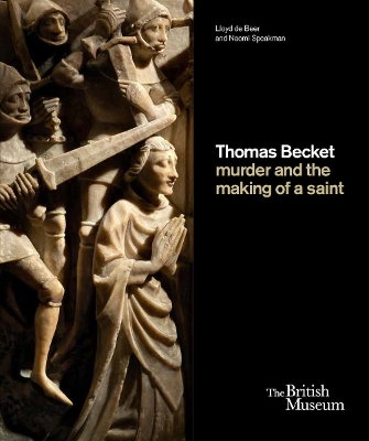 Book cover for Thomas Becket: murder and the making of a saint