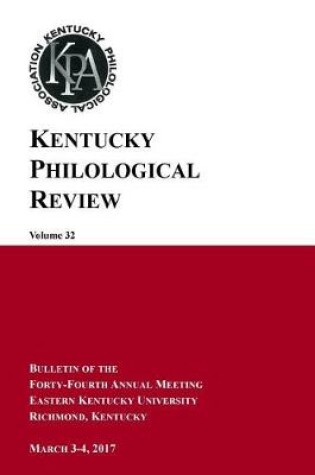 Cover of Kentucky Philological Review, vol. 32