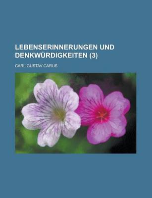 Book cover for Lebenserinnerungen Und Denkwurdigkeiten (3)