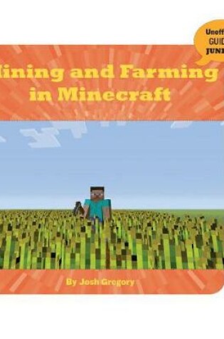 Cover of Mining and Farming in Minecraft