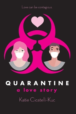Book cover for Quarantine: A Love Story